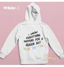 Colored I know everything happens Hoodie Women Hoody Sweatshirts Pullovers quote unisex pure aesthetic cotton top jumper $41....