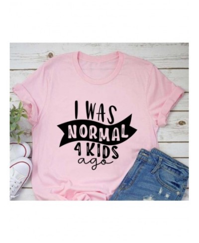 I Was Normal 4 Kids Ago Funny Mom T Shirt Fashion Casual Cute Mom T-Shirts Letter Printed Mom Life Shirt Tired Mom TShirts $2...