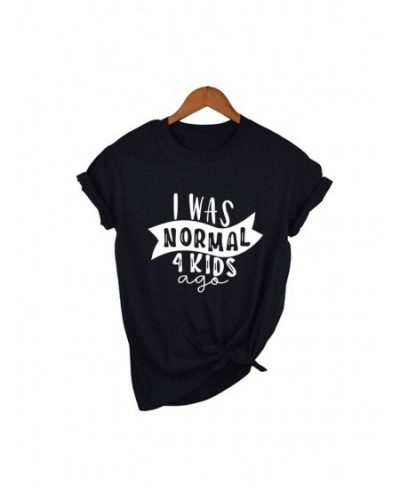 I Was Normal 4 Kids Ago Funny Mom T Shirt Fashion Casual Cute Mom T-Shirts Letter Printed Mom Life Shirt Tired Mom TShirts $2...